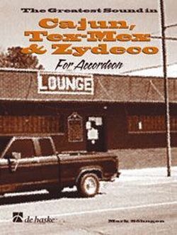 Cover: 9789043106566 | The Greatest Sound in Cajun, Tex-Mex &amp; Zydeco | for Accordion | Buch