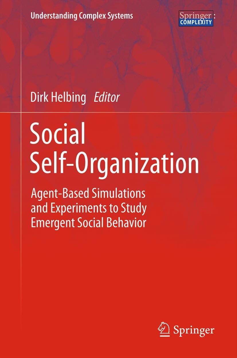 Cover: 9783642240034 | Social Self-Organization | Dirk Helbing | Buch | xi | Englisch | 2012