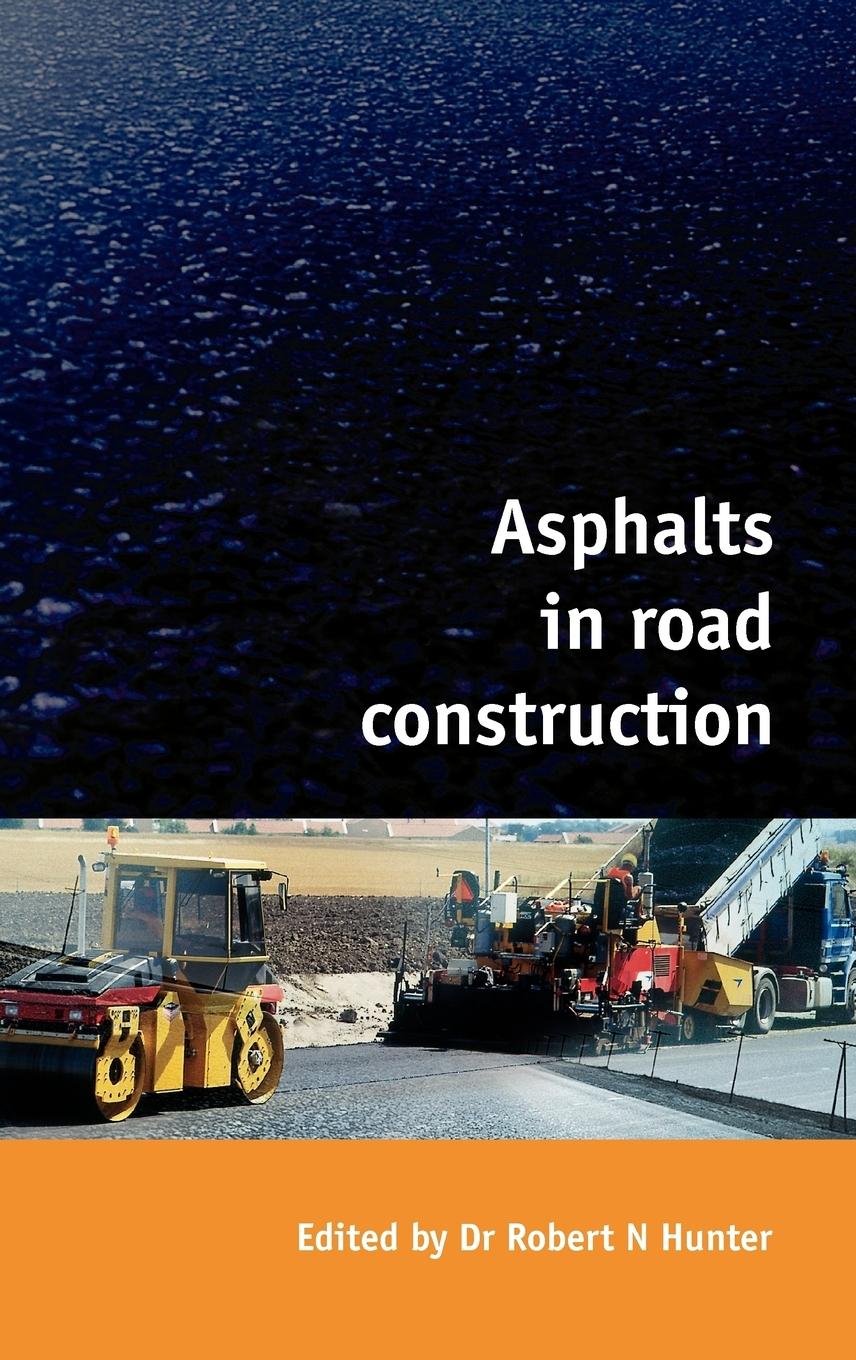 Cover: 9780727727800 | Asphalts in Road Construction | Robert N. Hunter | Buch | Englisch