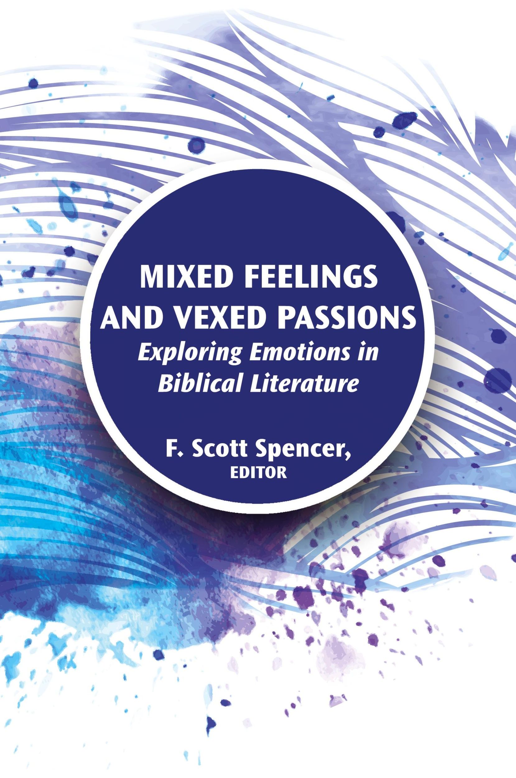 Cover: 9781628371949 | Mixed Feelings and Vexed Passions | F. Scott Spencer | Taschenbuch