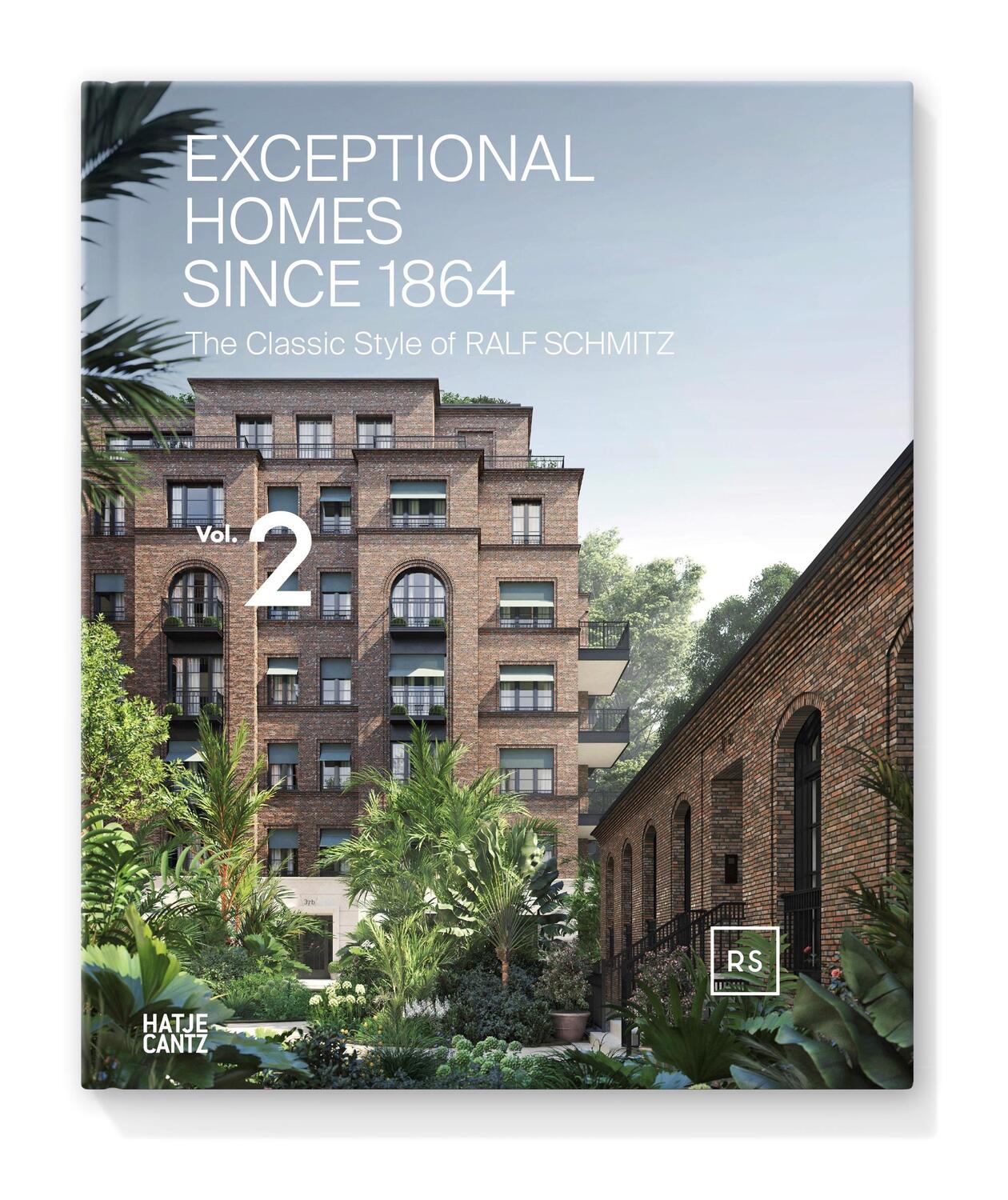 Bild: 9783775753890 | Exceptional Homes Since 1864 | Ralf Schmitz | Buch | 176 S. | Deutsch