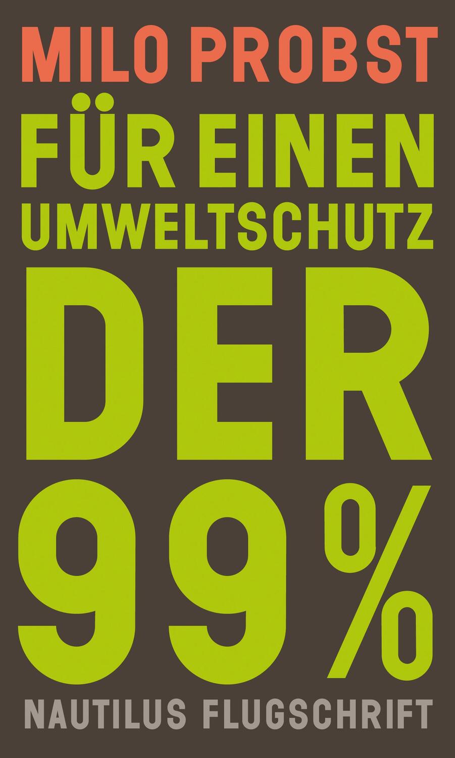 Cover: 9783960542667 | Für einen Umweltschutz der 99% | Eine historische Spurensuche | Probst