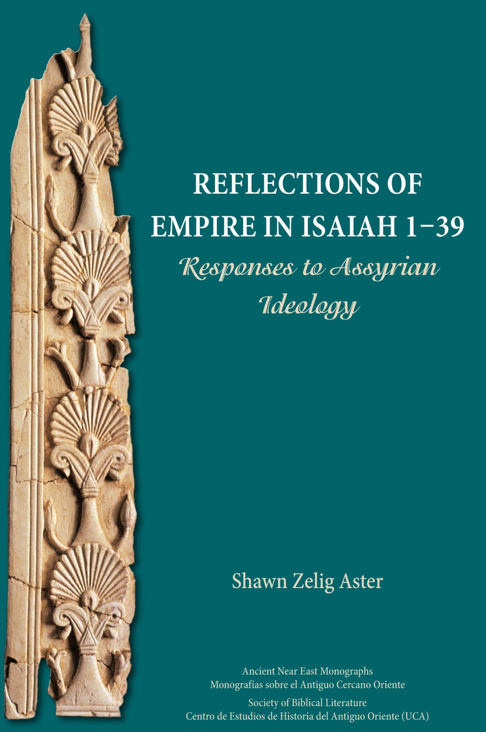 Cover: 9781628372014 | Reflections of Empire in Isaiah 1-39 | Responses to Assyrian Ideology