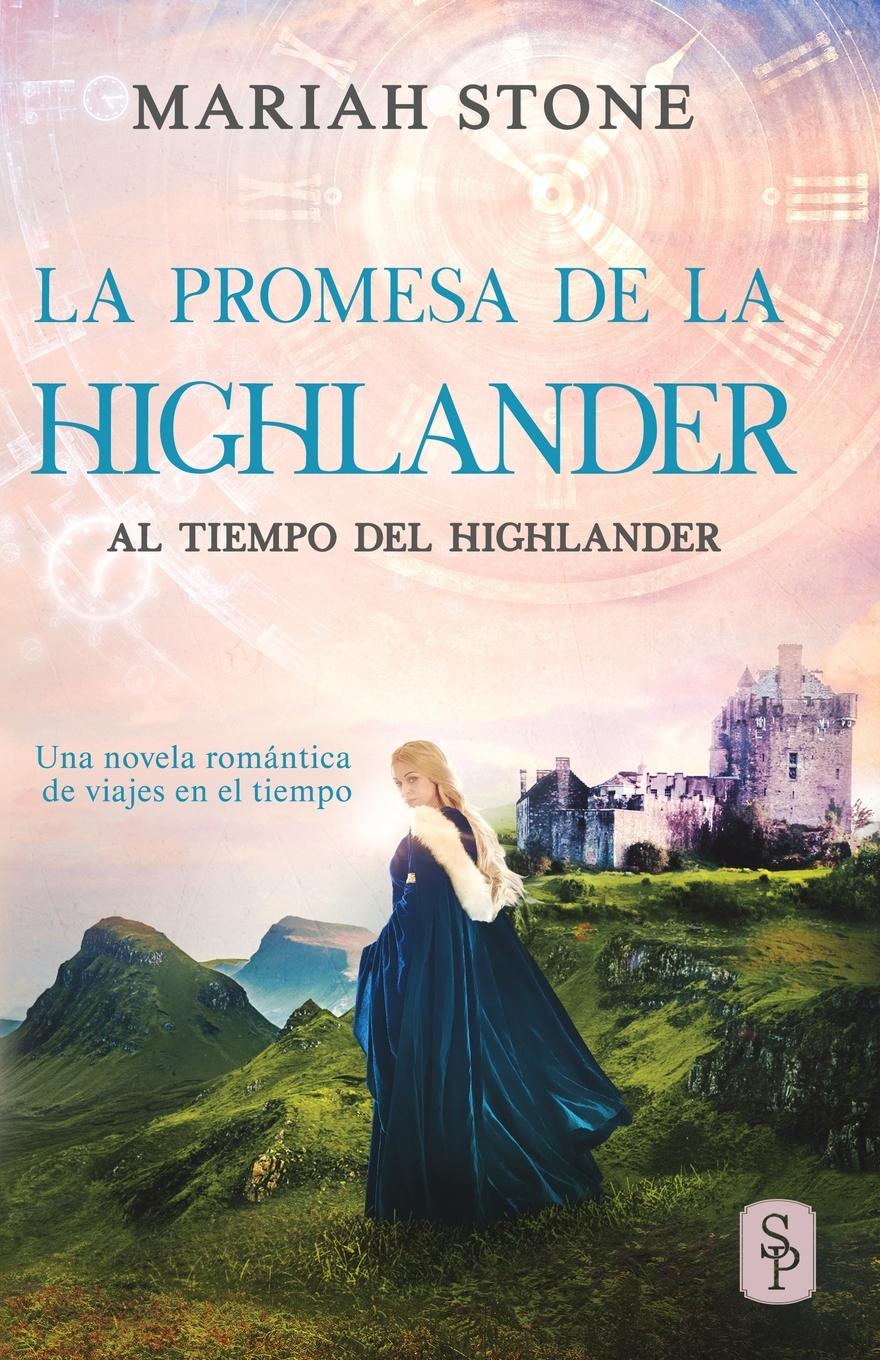 Cover: 9789083242798 | La promesa de la highlander | Stone | Taschenbuch | Spanisch | 2022