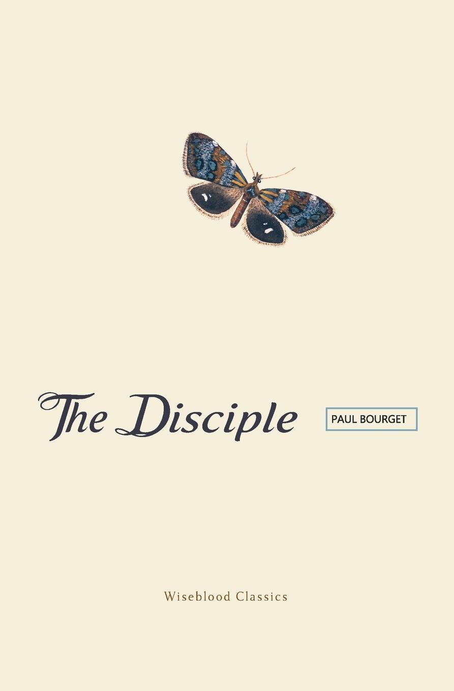 Cover: 9781951319151 | The Disciple | Paul Bourget | Taschenbuch | Englisch | 2021