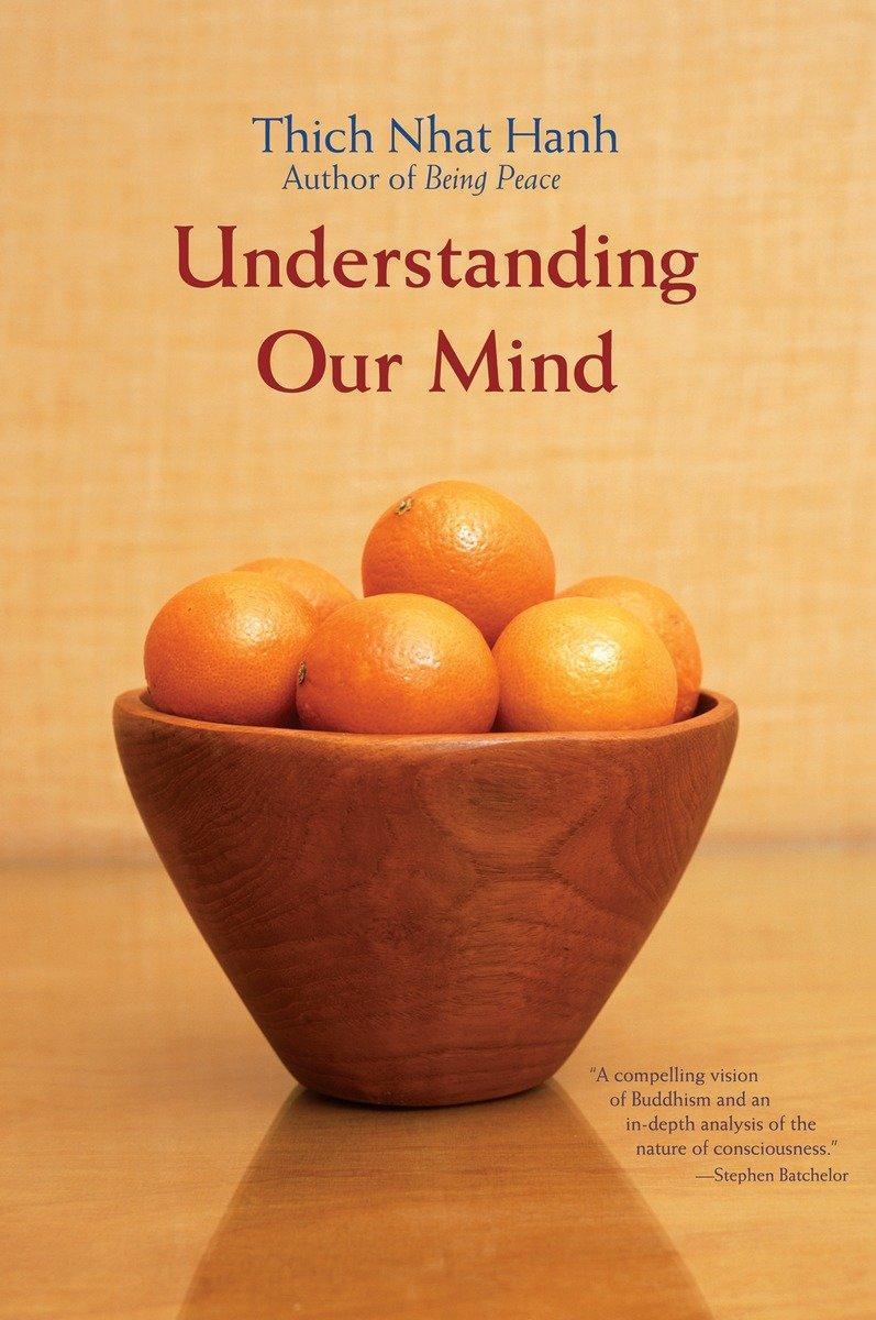 Cover: 9781888375305 | Understanding Our Mind: 50 Verses on Buddhist Psychology | Hanh | Buch