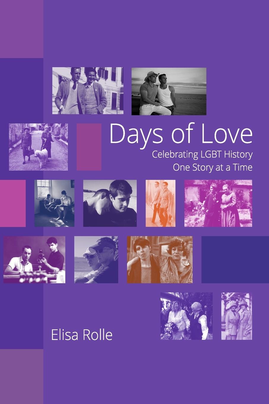 Cover: 9781715246044 | Days of Love | Celebrating LGBT History One Story at a Time | Rolle