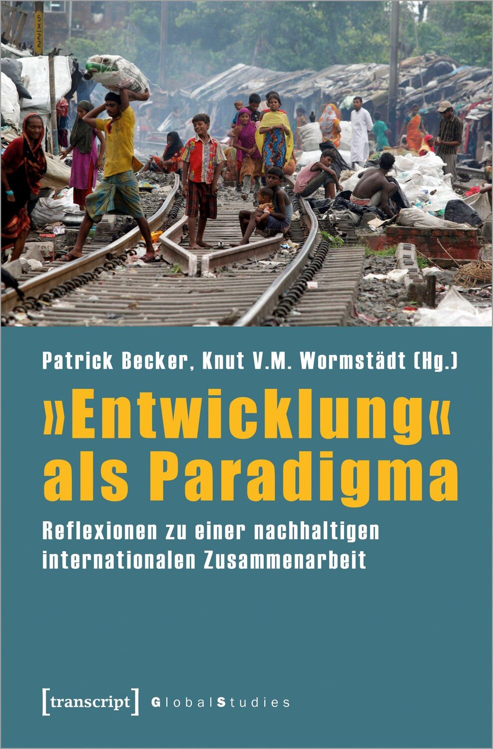 Cover: 9783837662450 | 'Entwicklung' als Paradigma | Patrick Becker (u. a.) | Taschenbuch