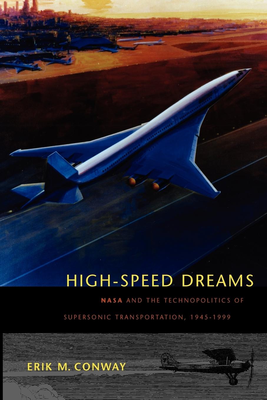 Cover: 9780801890819 | High-Speed Dreams | Erik M. Conway | Taschenbuch | Englisch | 2008