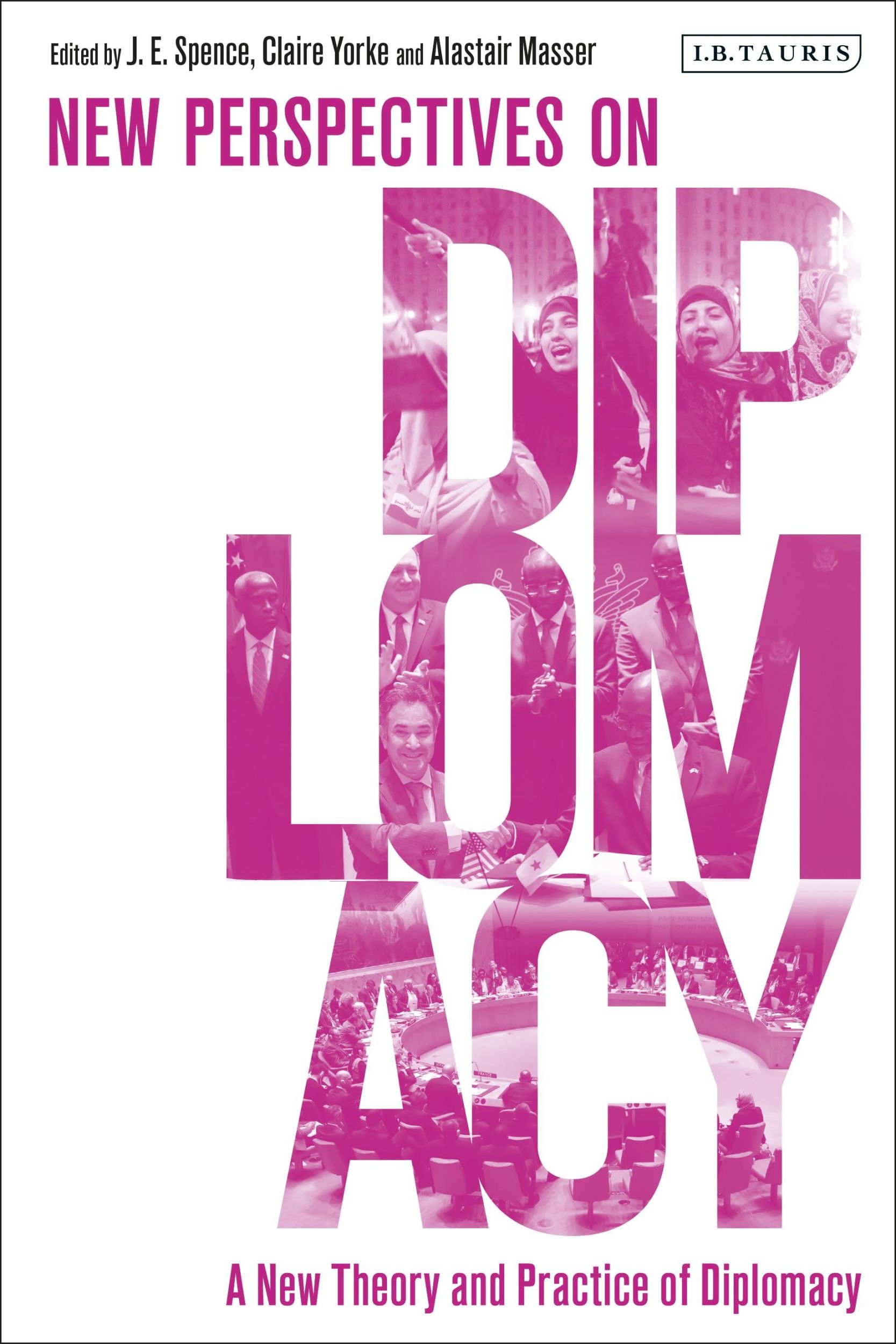 Cover: 9781838604561 | A New Theory and Practice of Diplomacy | New Perspectives on Diplomacy