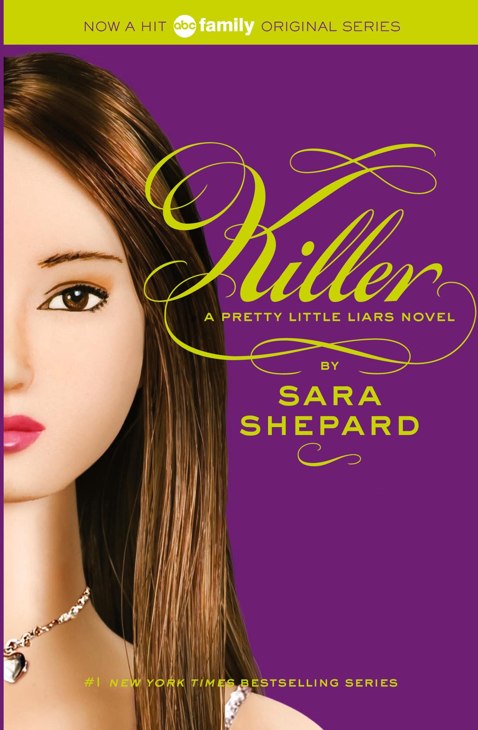 Cover: 9780061566134 | Pretty Little Liars #6 | Killer | Sara Shepard | Taschenbuch | 2010