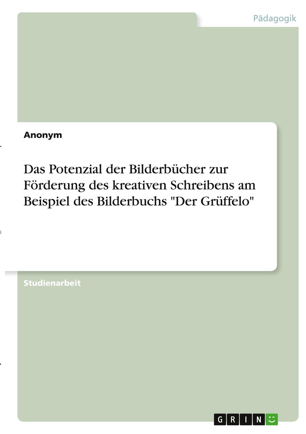 Cover: 9783346360465 | Das Potenzial der Bilderbücher zur Förderung des kreativen...