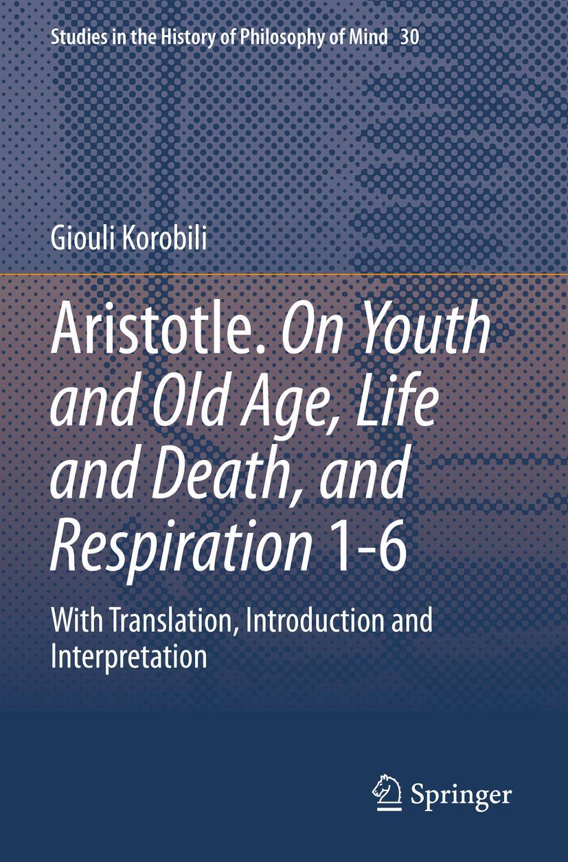 Cover: 9783030999681 | Aristotle. On Youth and Old Age, Life and Death, and Respiration 1-6