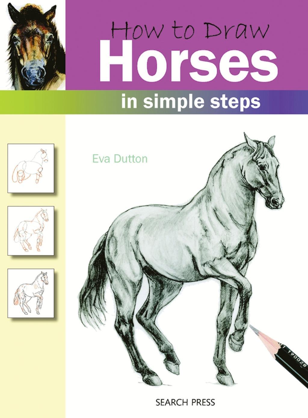 Cover: 9781844483723 | How to Draw Horses in Simple Steps | Eva Dutton | Taschenbuch | 2009