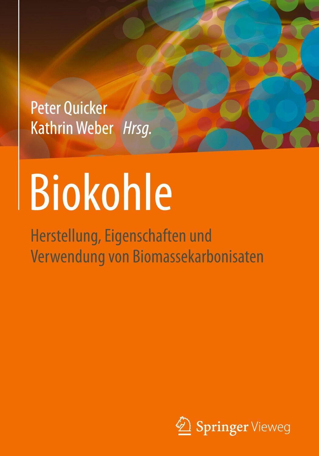 Cover: 9783658036881 | Biokohle | Peter Quicker (u. a.) | Buch | xx | Deutsch | 2017