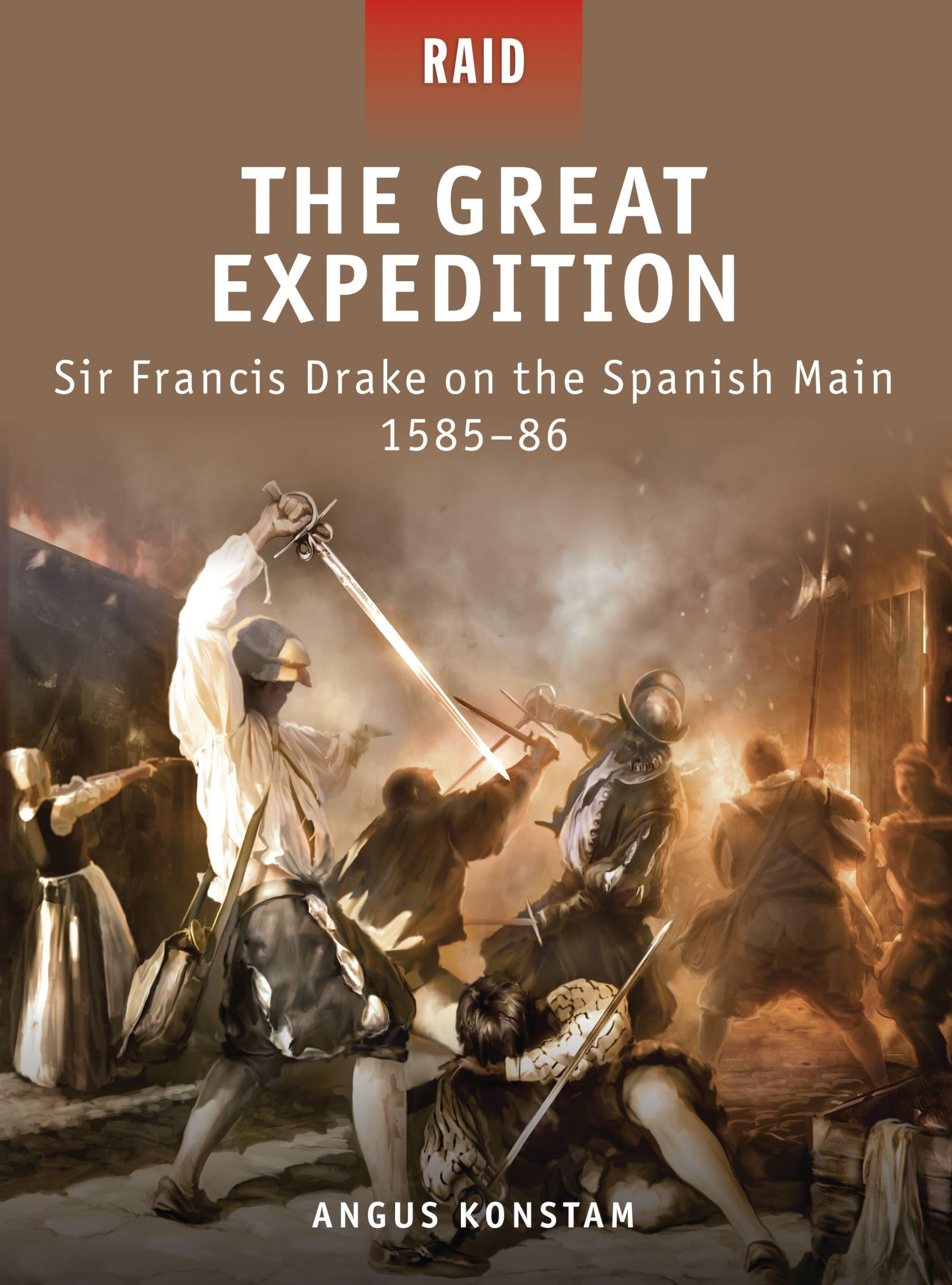 Cover: 9781849082457 | The Great Expedition | Sir Francis Drake on the Spanish Main 1585-86