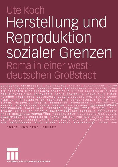 Cover: 9783531146515 | Herstellung und Reproduktion sozialer Grenzen | Ute Koch | Taschenbuch