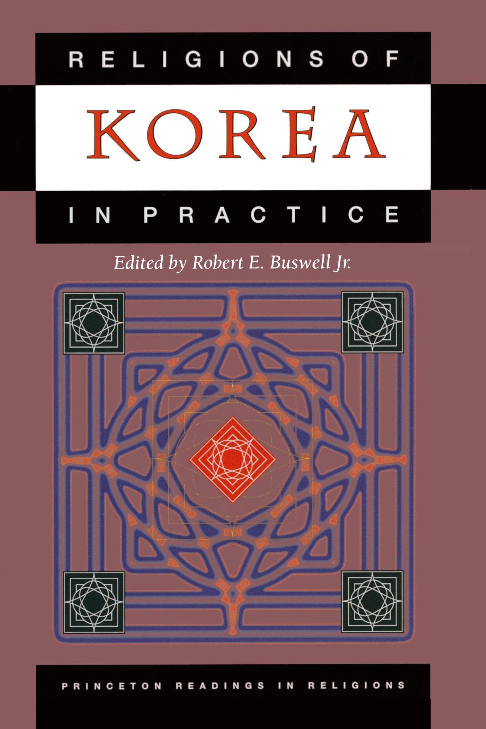 Cover: 9780691113470 | Religions of Korea in Practice | Robert E. Buswell | Taschenbuch