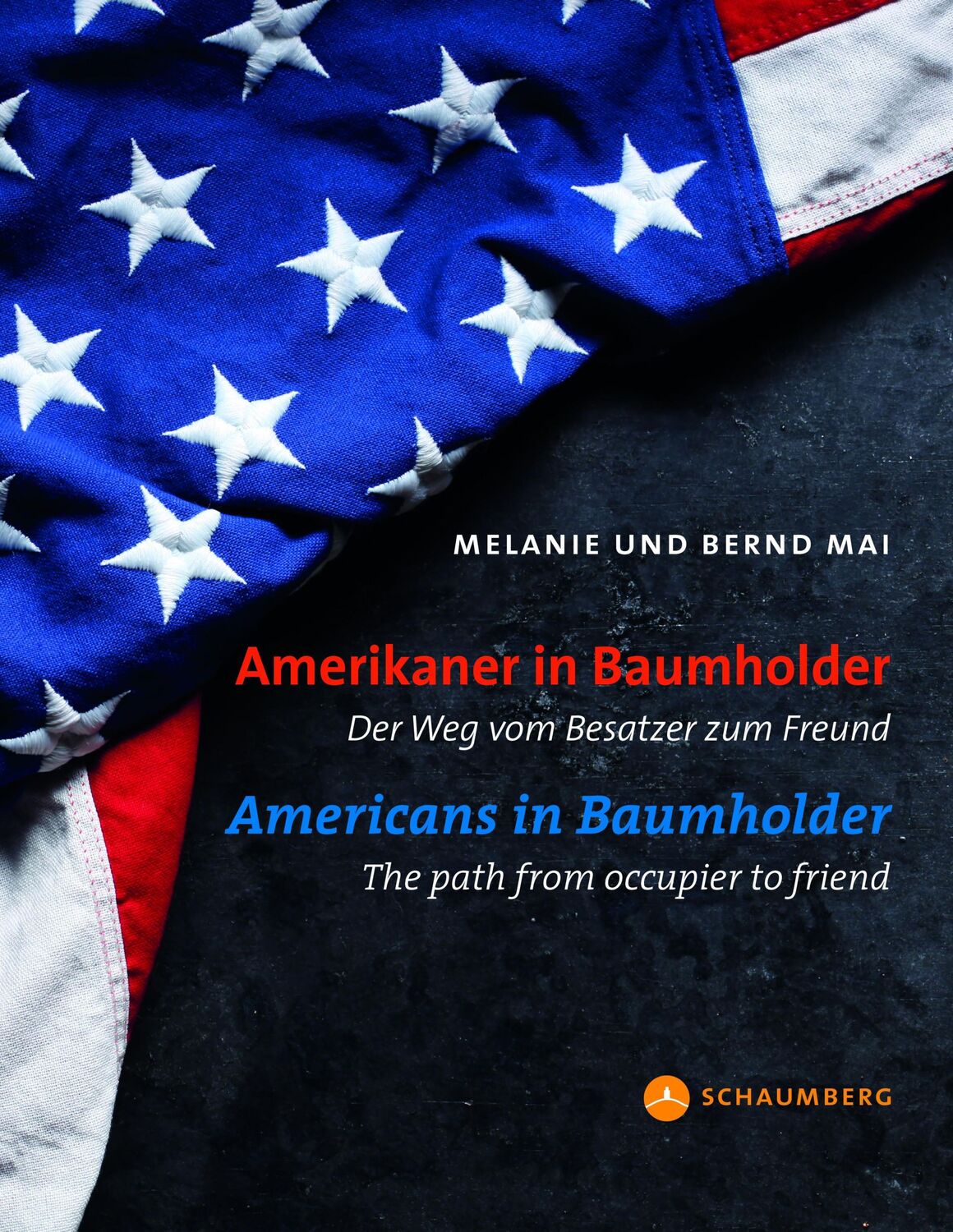 Cover: 9783941095915 | Amerikaner in Baumholder | Der Weg vom Besatzer zum Freund | Mai