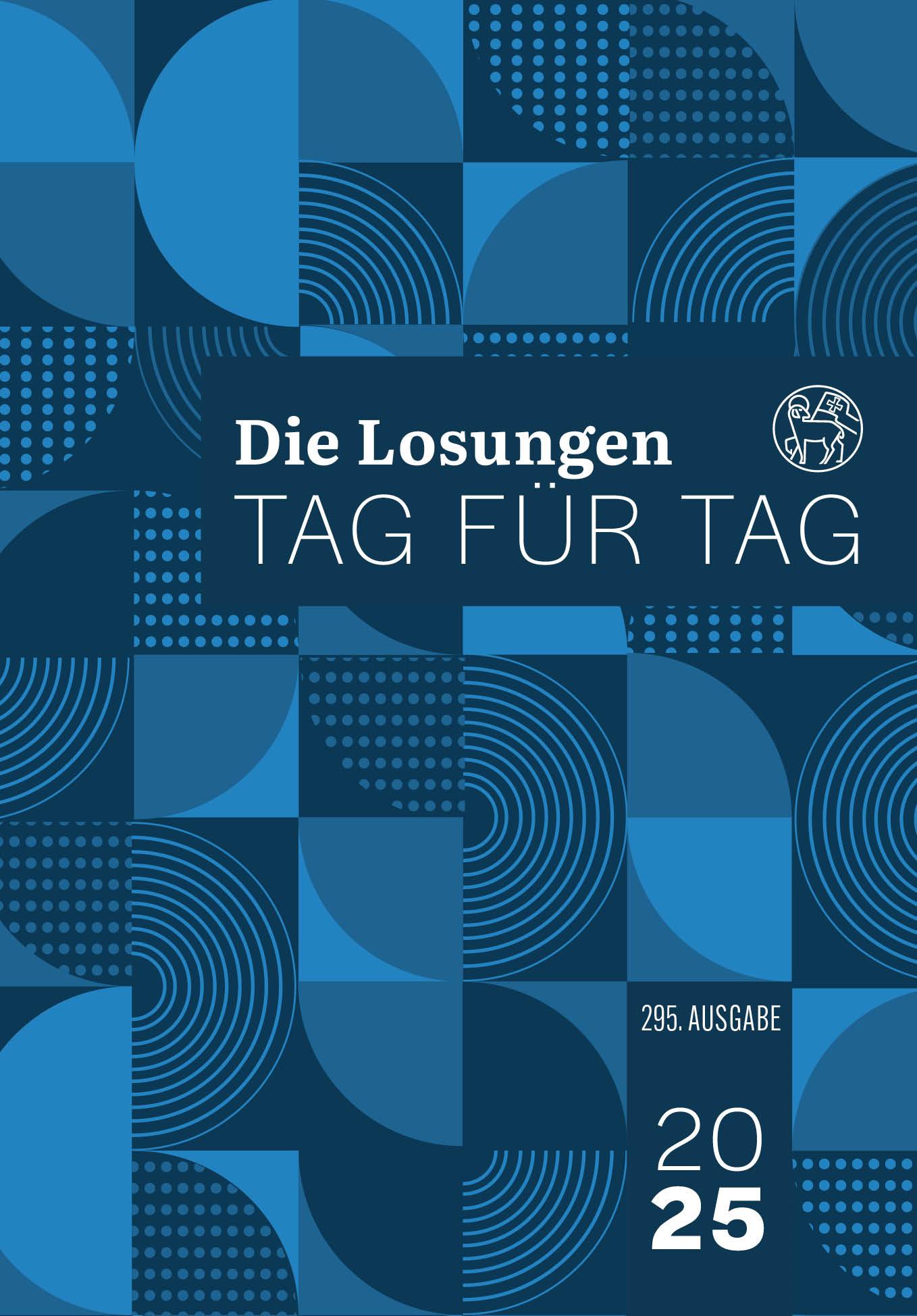 Cover: 9783724527343 | Die Losungen Tag für Tag 2025 | Kalender | 400 S. | Deutsch | 2025