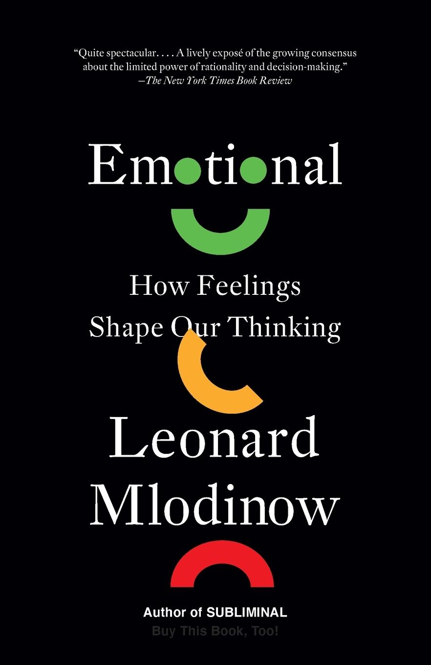 Cover: 9780525563181 | Emotional | How Feelings Shape Our Thinking | Leonard Mlodinow | Buch