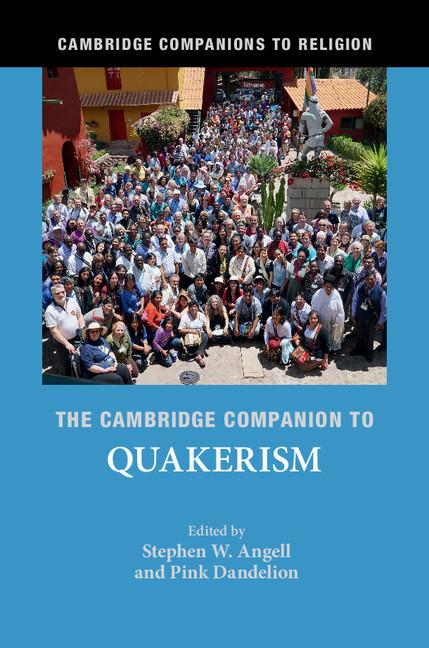 Cover: 9781316501948 | The Cambridge Companion to Quakerism | Stephen W. Angell (u. a.)