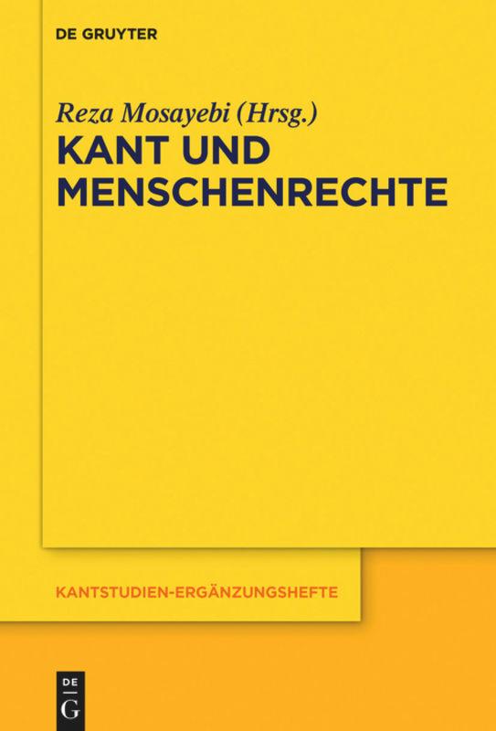 Cover: 9783110710243 | Kant und Menschenrechte | Reza Mosayebi | Taschenbuch | ISSN | VI