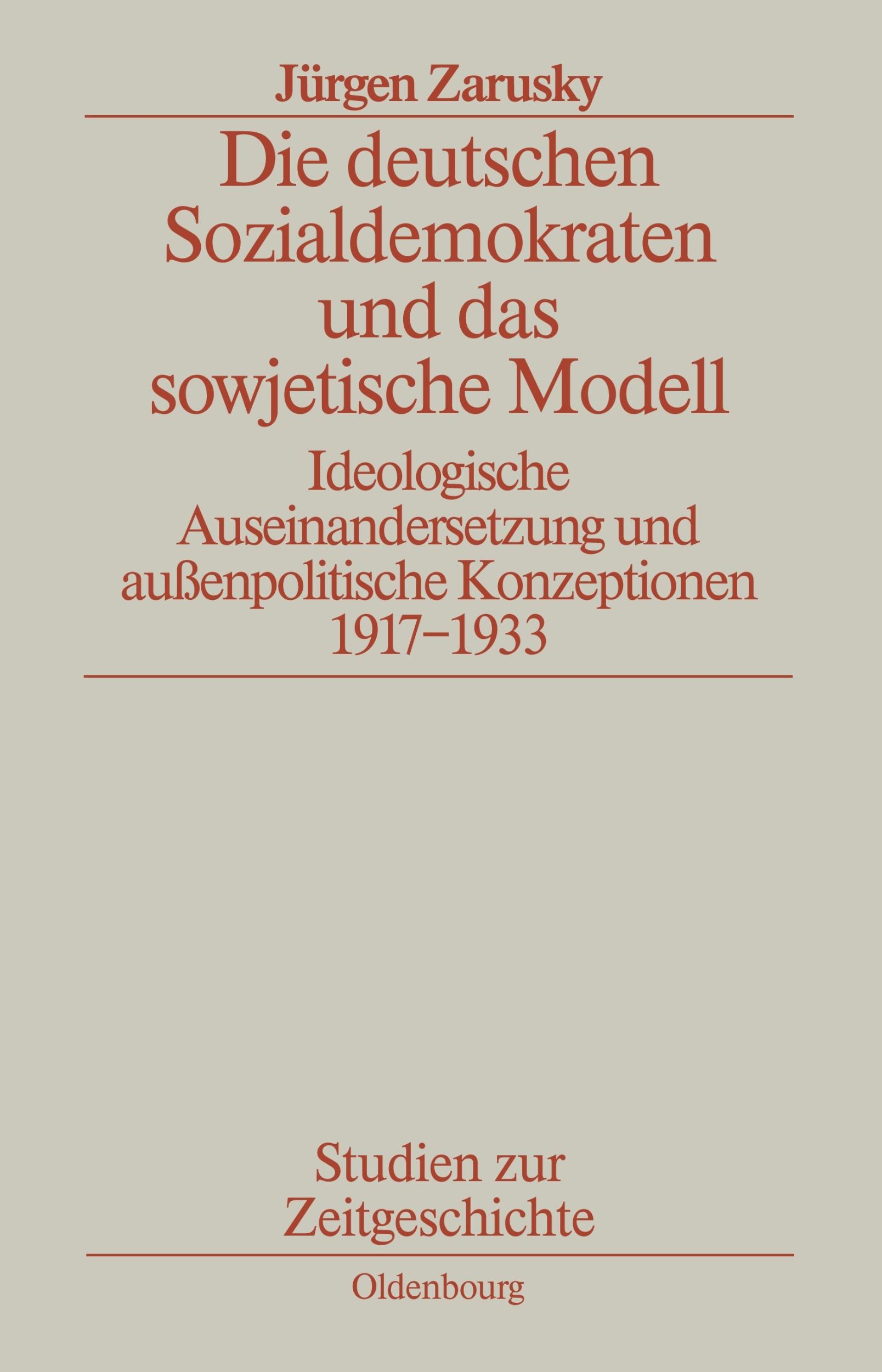 Cover: 9783486559286 | Die deutschen Sozialdemokraten und das sowjetische Modell | Zarusky