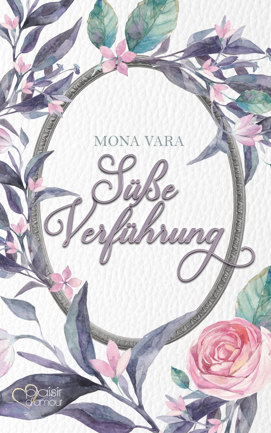 Cover: 9783864953859 | Süße Verführung | Mona Vara | Taschenbuch | Paperback | 456 S. | 2018