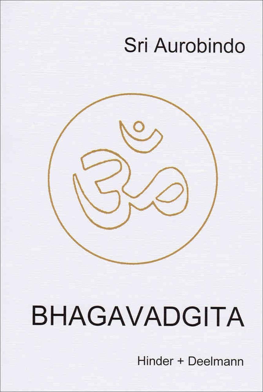 Cover: 9783894277086 | Bhagavadgita | Sri Aurobindo | Taschenbuch | 120 S. | Deutsch | 2009