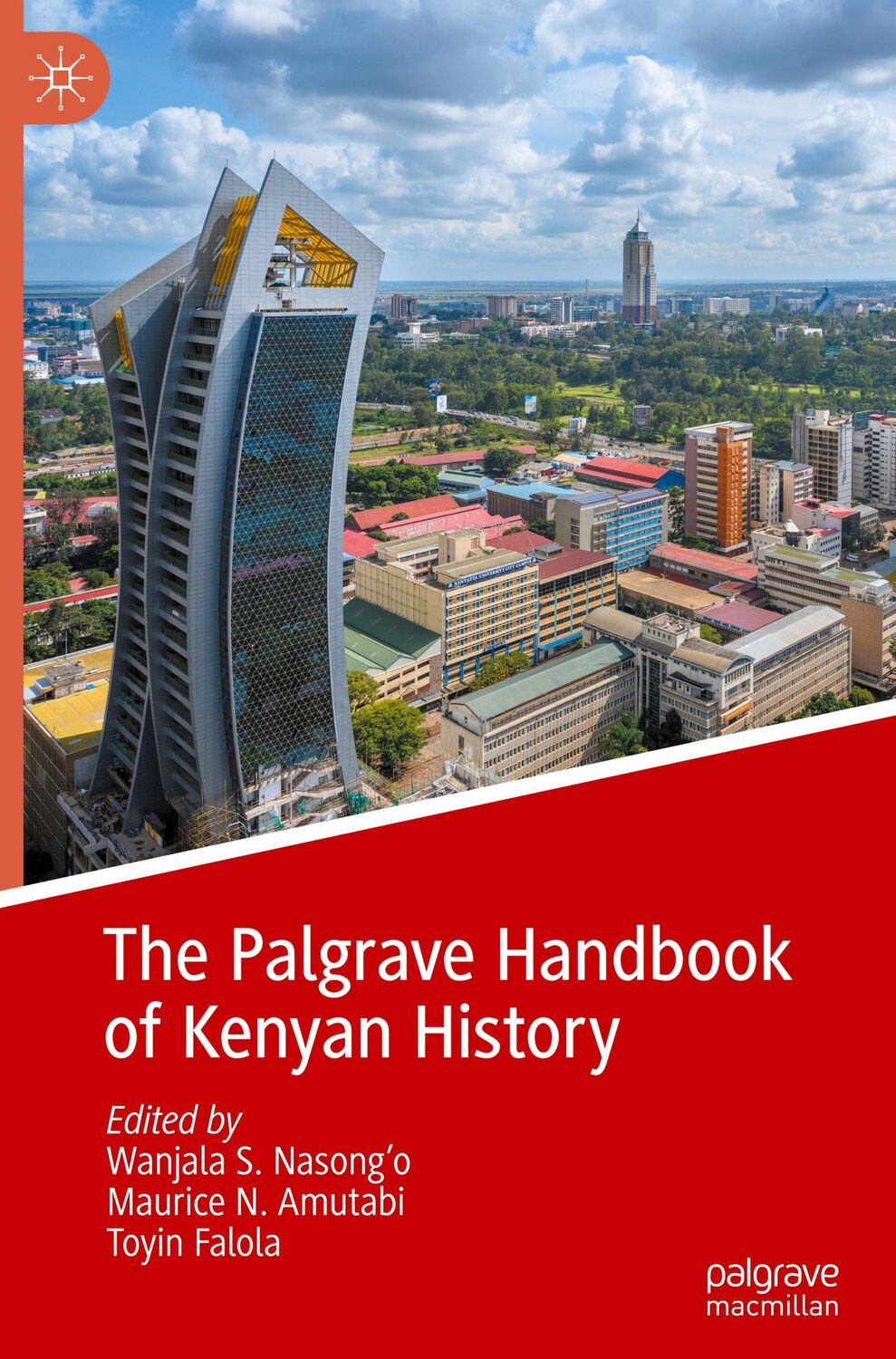 Cover: 9783031094866 | The Palgrave Handbook of Kenyan History | Wanjala S. Nasong'o (u. a.)