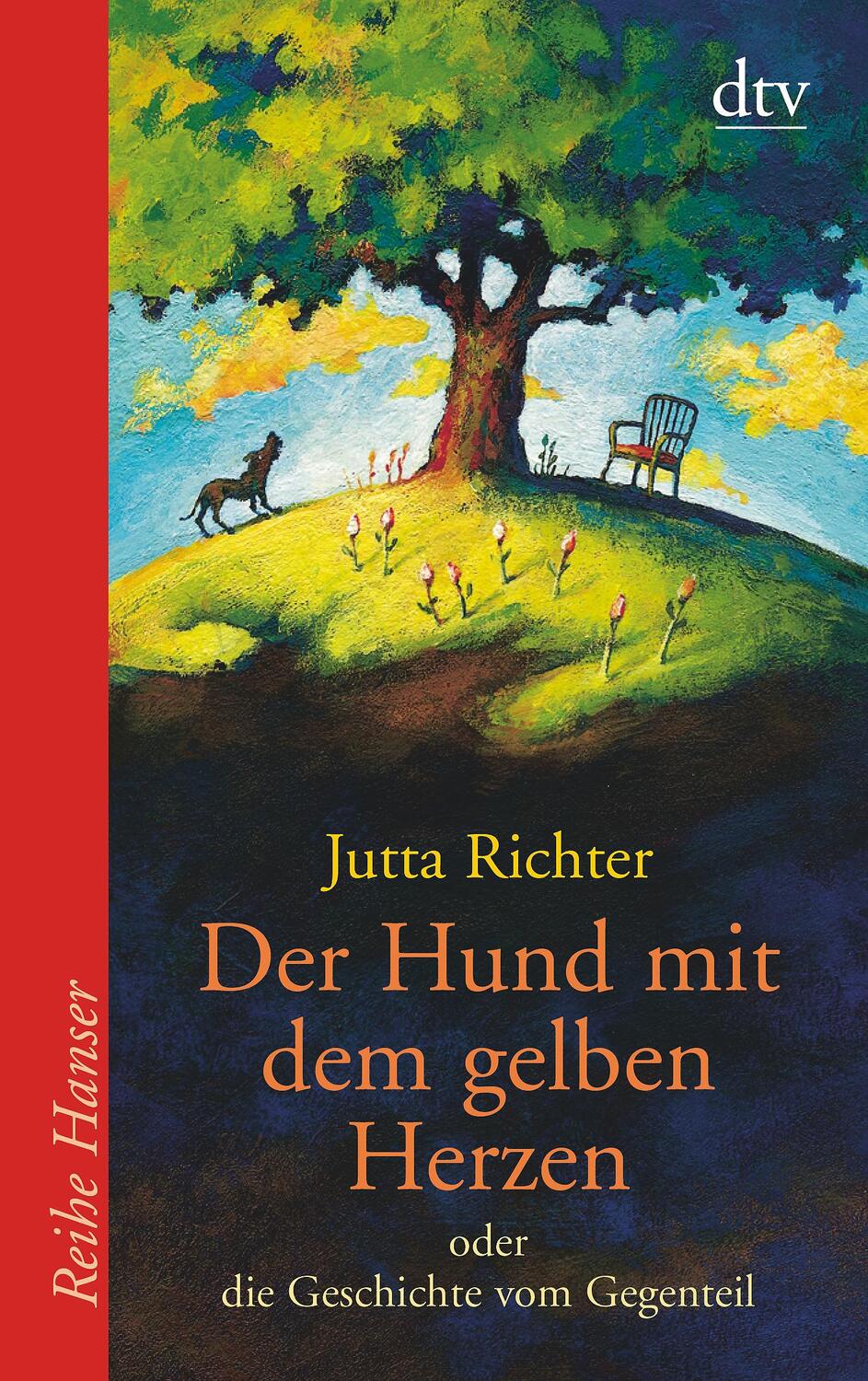 Cover: 9783423620413 | Der Hund mit dem gelben Herzen | Oder die Geschichte vom Gegenteil