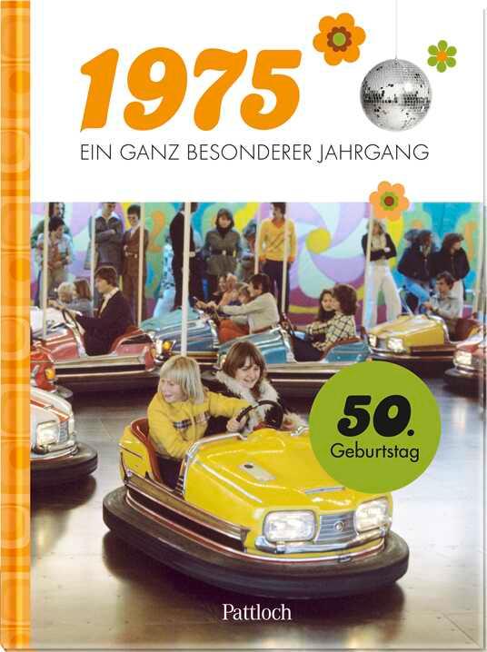 Cover: 9783629013378 | 1975 - Ein ganz besonderer Jahrgang | Jahrgangsbuch zum 50. Geburtstag