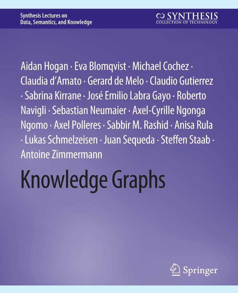 Cover: 9783031007903 | Knowledge Graphs | Aidan Hogan (u. a.) | Taschenbuch | xix | Englisch