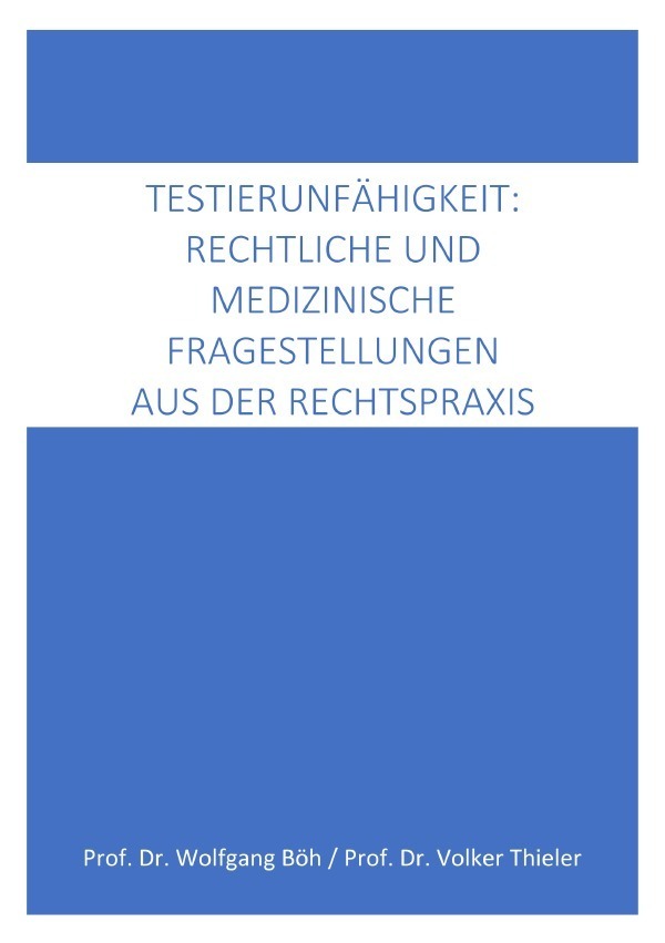 Cover: 9783748520184 | Testierfähigkeit: medizinische und rechtliche Fragestellungen aus...