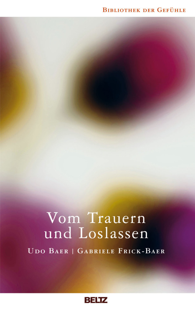 Cover: 9783407858696 | Vom Trauern und Loslassen | Udo Baer (u. a.) | Taschenbuch | 165 S.