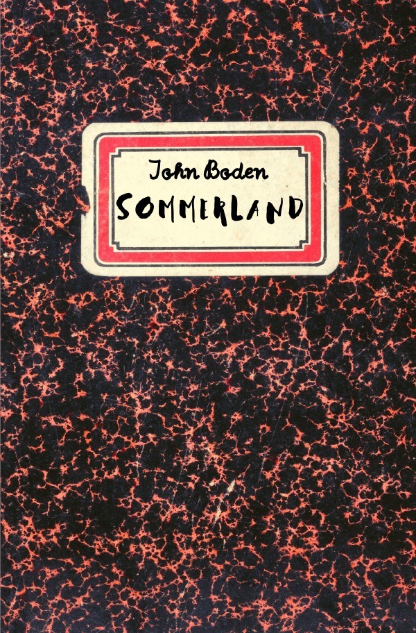 Cover: 9783753151816 | Sommerland | Sommer mit dem Magnetischen Jungen | John Boden | Buch