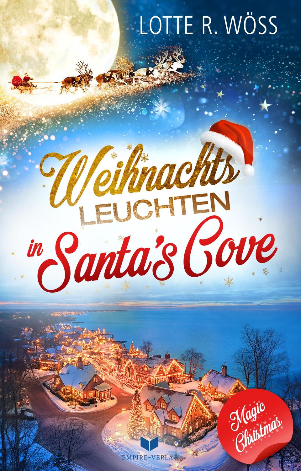 Cover: 9783989427730 | Weihnachtsleuchten in Santa's Cove (Magic Christmas 7) | Lotte R. Wöss