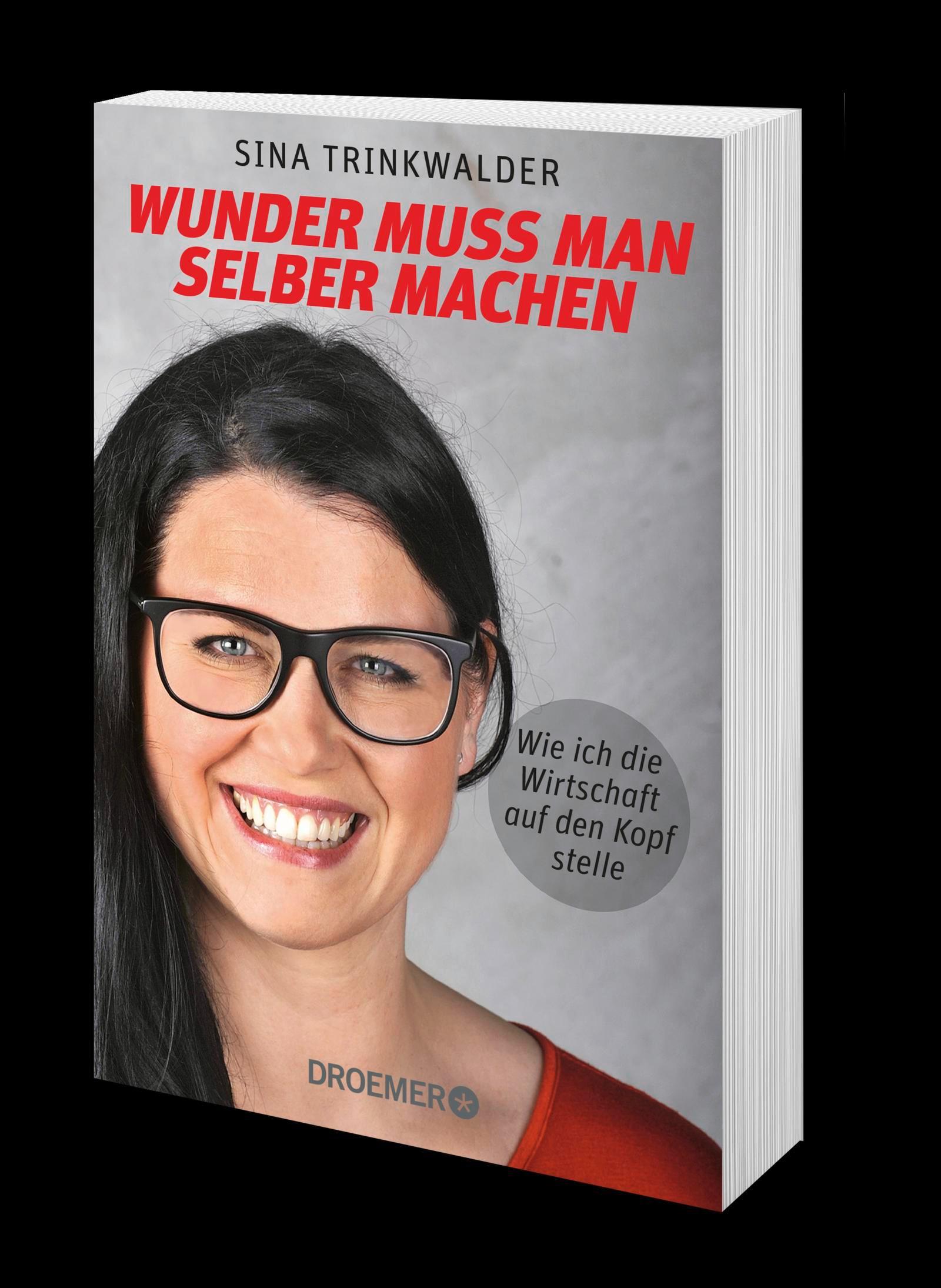 Bild: 9783426302880 | Wunder muss man selber machen | Sina Trinkwalder | Taschenbuch | 2022