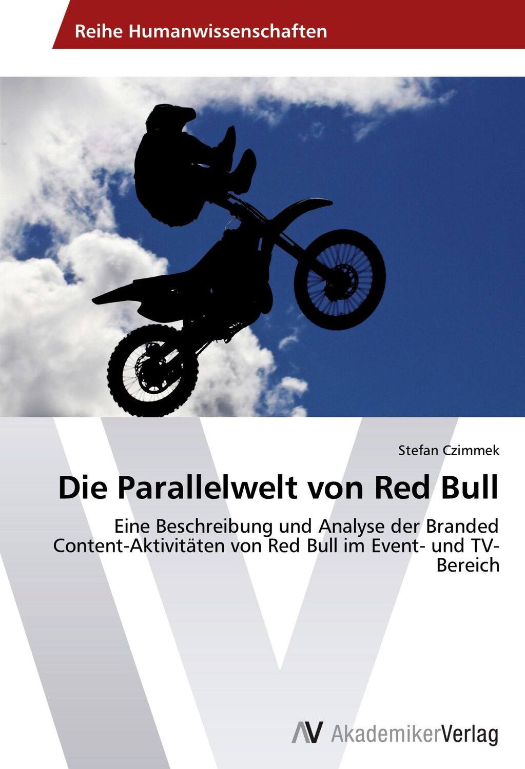 Cover: 9783639392494 | Die Parallelwelt von Red Bull | Stefan Czimmek | Taschenbuch | 132 S.