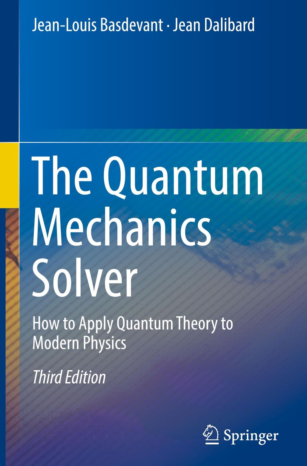 Cover: 9783030137236 | The Quantum Mechanics Solver | Jean Dalibard (u. a.) | Buch | xiii