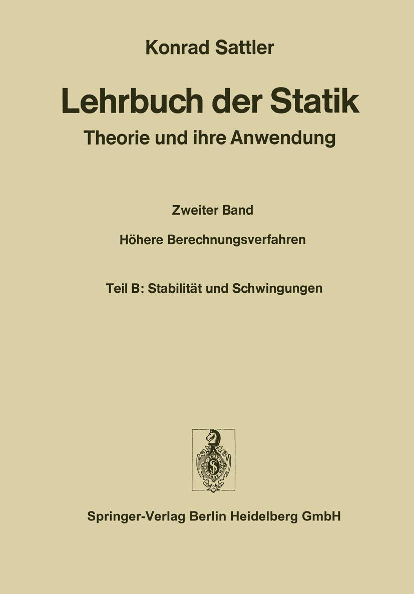 Cover: 9783642521867 | Stabilität und Schwingungen | Konrad Sattler | Taschenbuch | xv | 2013