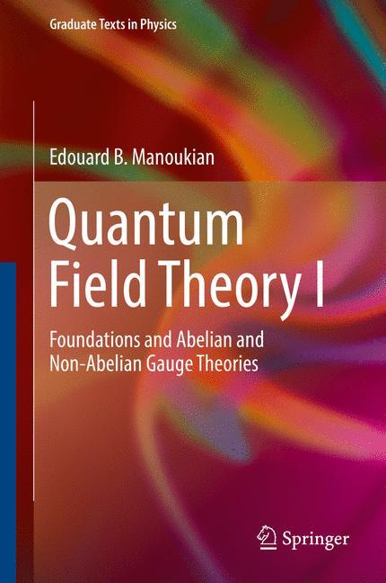 Cover: 9783319309385 | Quantum Field Theory I | Edouard B. Manoukian | Buch | xx | Englisch