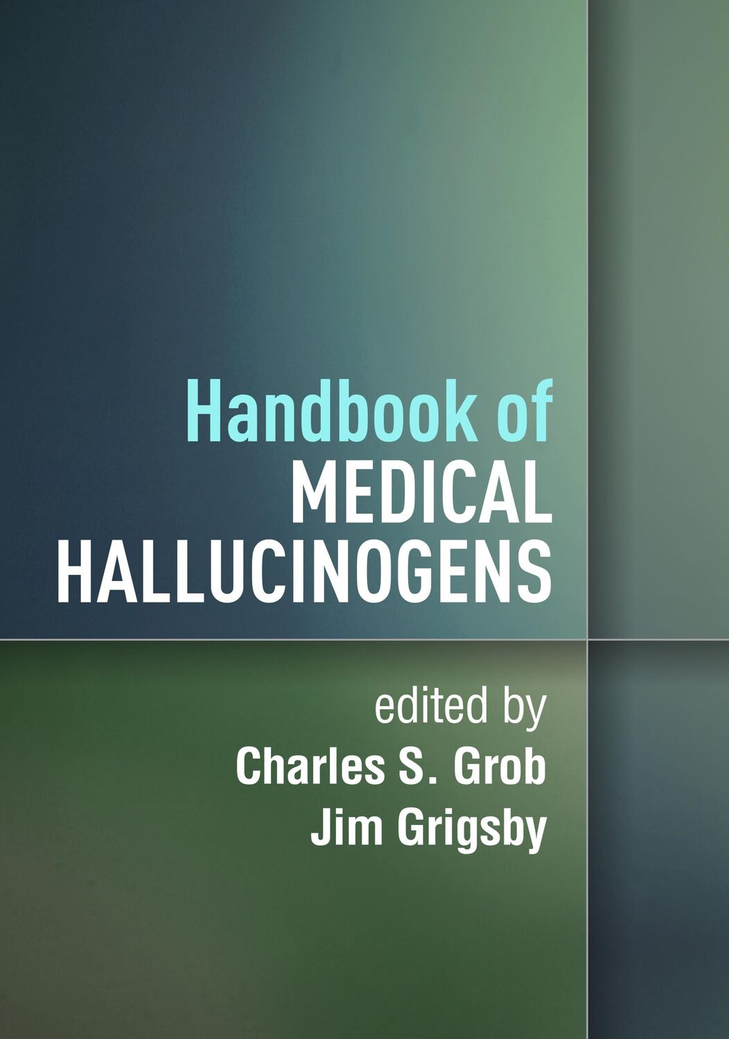 Cover: 9781462551897 | Handbook of Medical Hallucinogens | Charles S. Grob (u. a.) | Buch