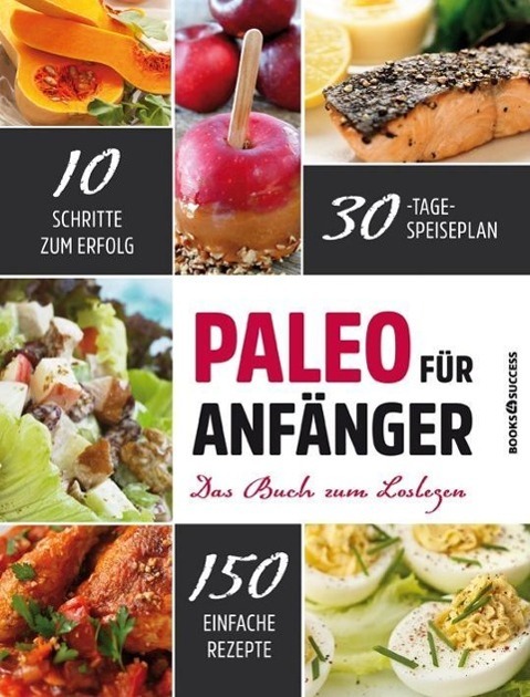 Cover: 9783864703034 | Paleo für Anfänger | Das Buch zum Loslegen | Kenzie Swanhart | Buch