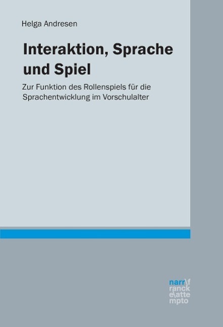 Cover: 9783823358848 | Interaktion, Sprache und Spiel | Helga Andresen | Taschenbuch | 2015