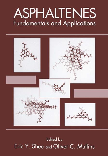 Cover: 9780306451911 | Asphaltenes | Fundamentals and Applications | Eric Y. Sheu (u. a.)