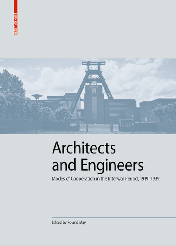 Cover: 9783035623253 | Architects and Engineers | Roland May | Buch | 160 S. | Englisch