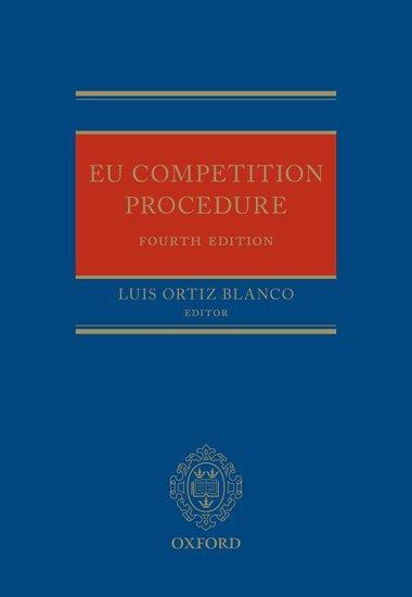 Cover: 9780198799412 | EU Competition Procedure | Luis Ortiz Blanco | Buch | Gebunden | 2022