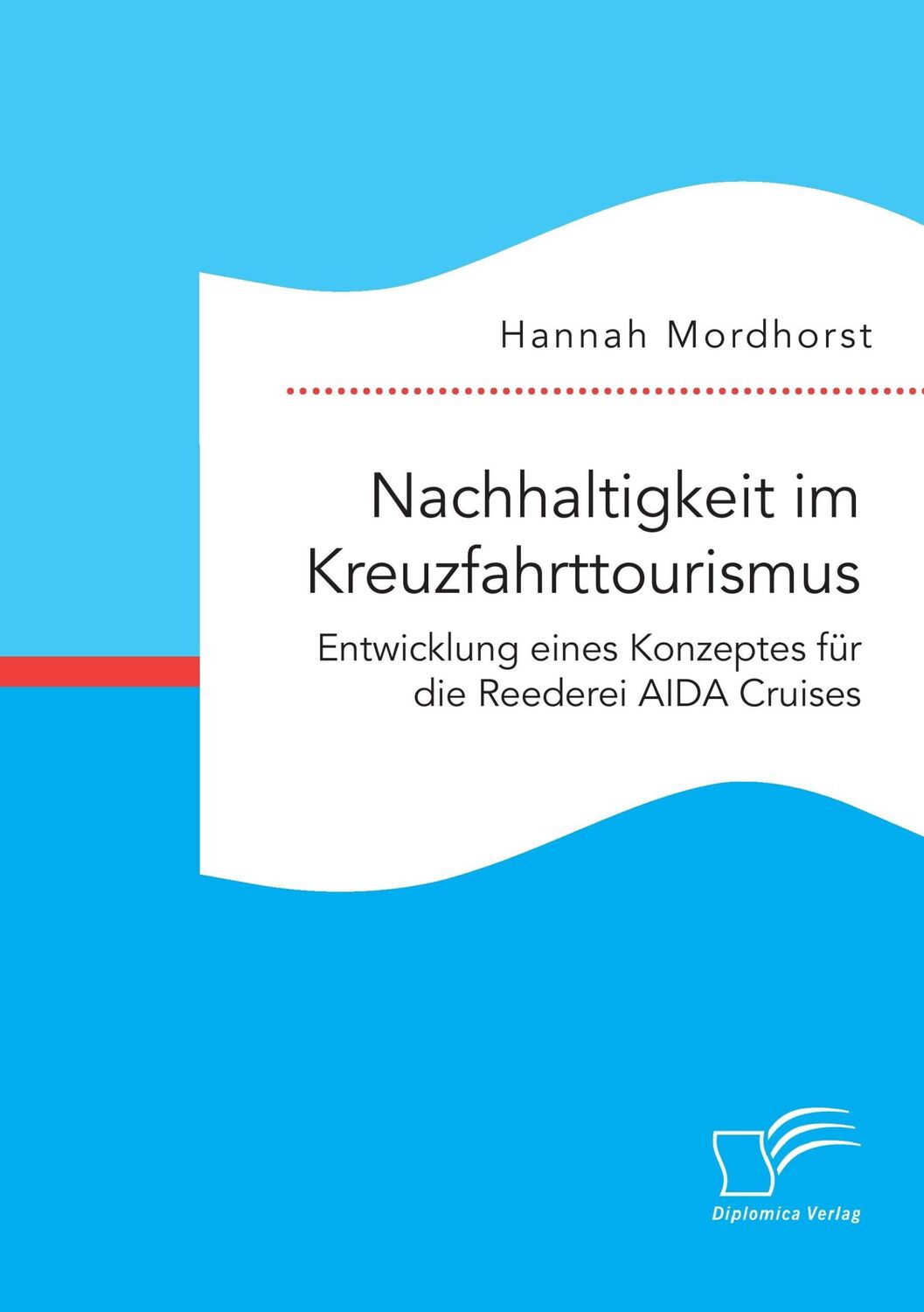 Cover: 9783959349475 | Nachhaltigkeit im Kreuzfahrttourismus. Entwicklung eines Konzeptes...